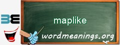 WordMeaning blackboard for maplike